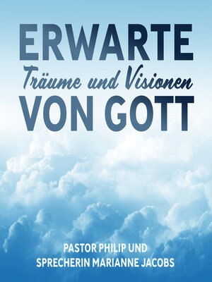 cover image of Erwarte Träume und Visionen von Gott